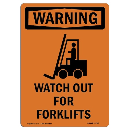Signmission OSHA WARNING Sign, Watch Out For Forklifts, 14in X 10in Rigid Plastic, 10" W, 14" L, Portrait OS-WS-P-1014-V-13706